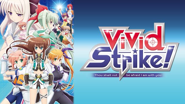 ViVid Strike!の配信はどこで見れる？動画を全話視聴できる動画配信サービス！